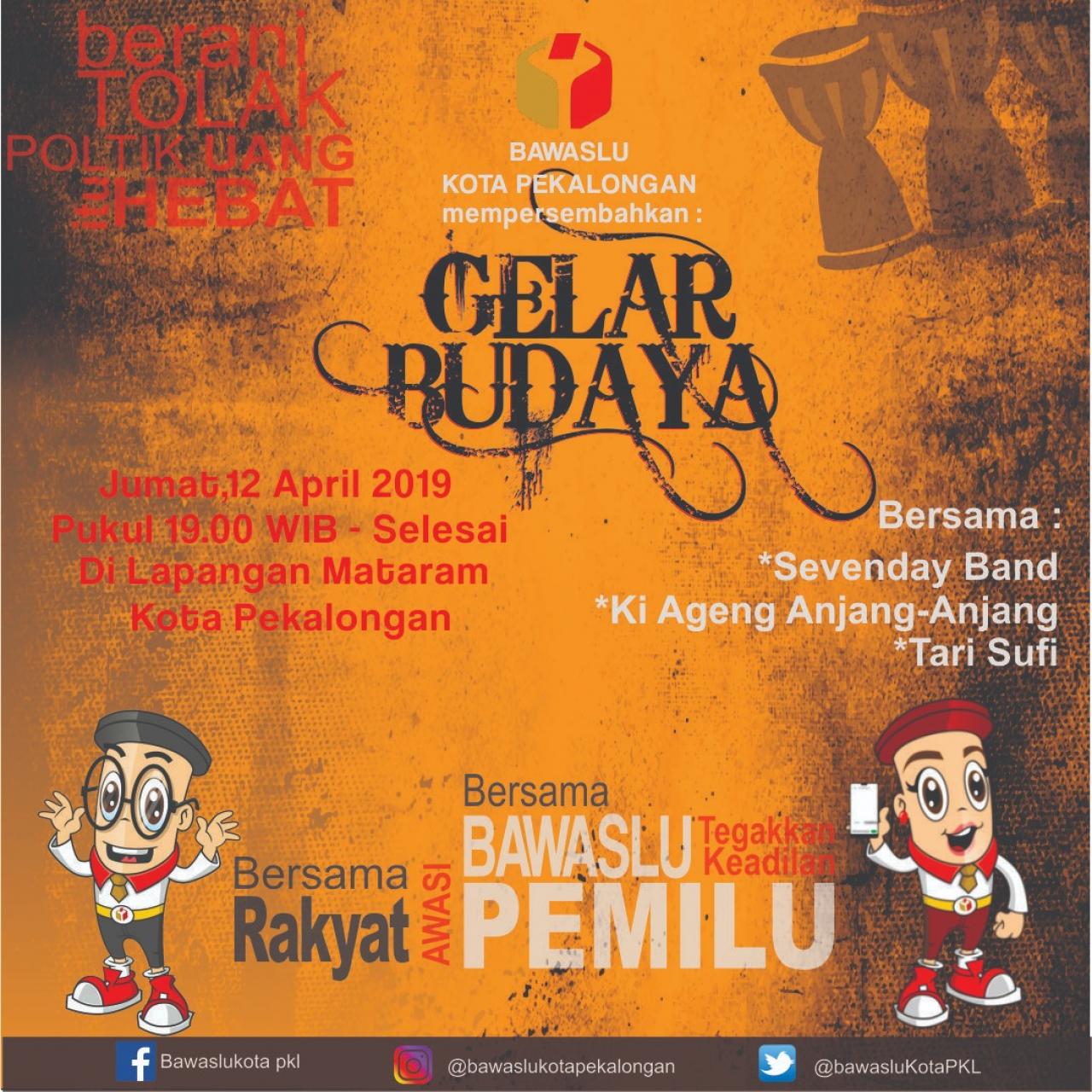 Yuk Ramaikan Gelar Budaya 2019 Bawaslu Kota Pekalongan