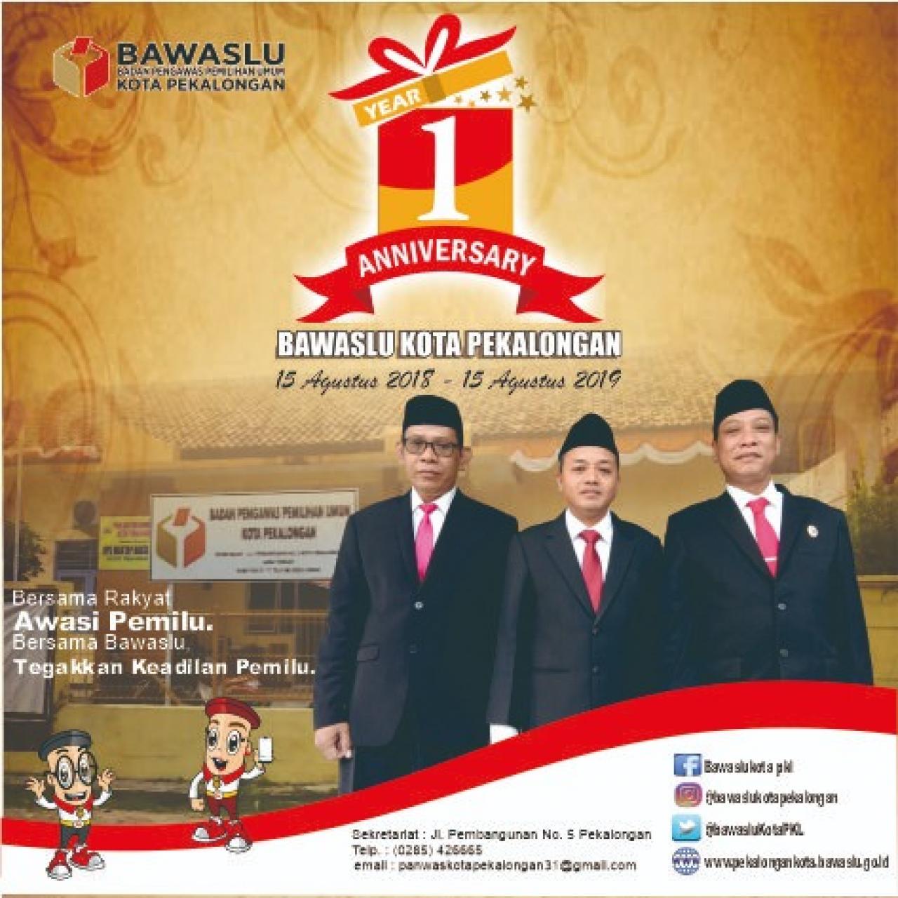 Anniversary Bawaslu Kabupaten/Kota Se- Indonesia Yang Ke - 1 