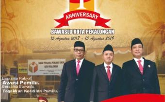 Anniversary Bawaslu Kabupaten/Kota Se- Indonesia Yang Ke - 1 